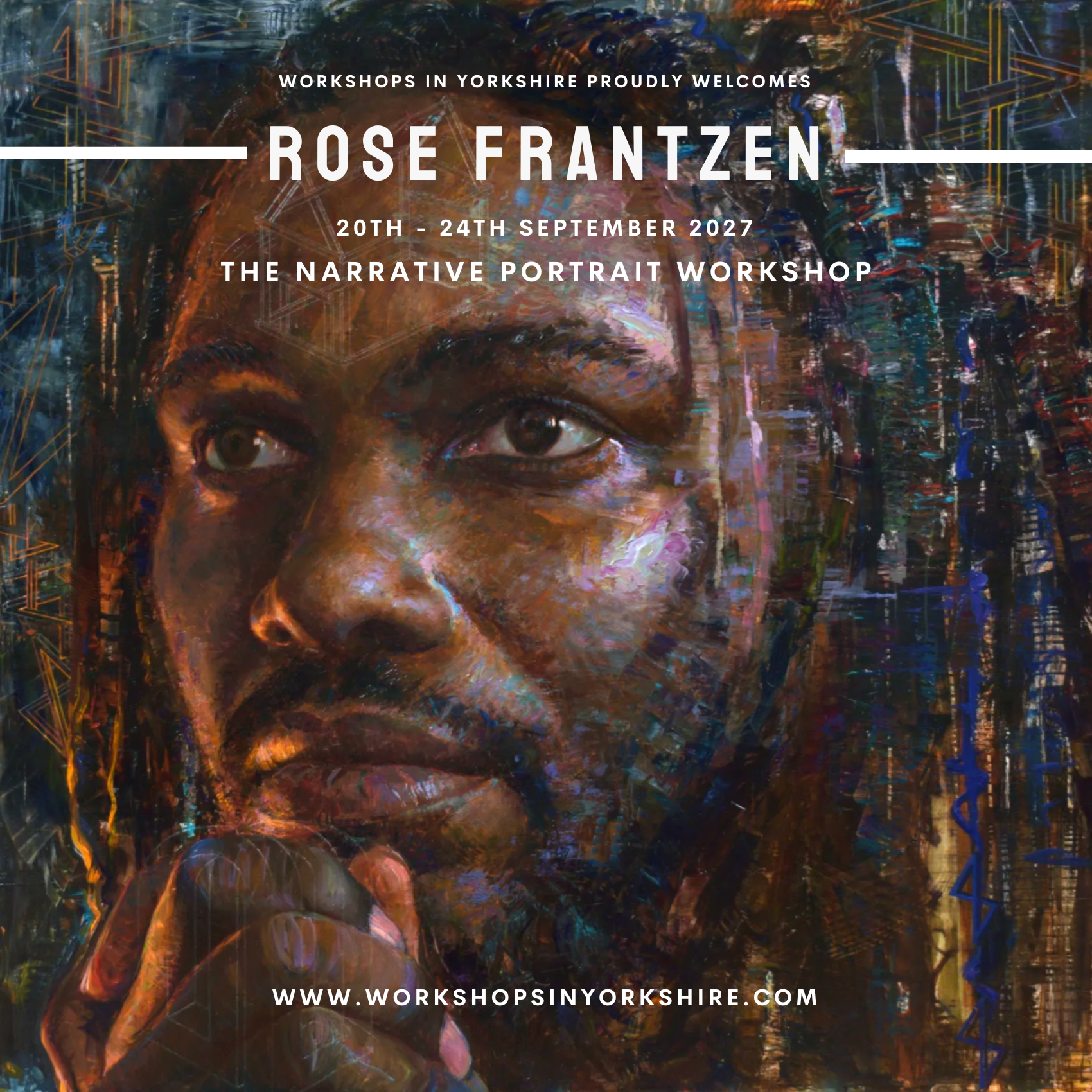 ROSE FRANTZEN WORKSHOP 2027
