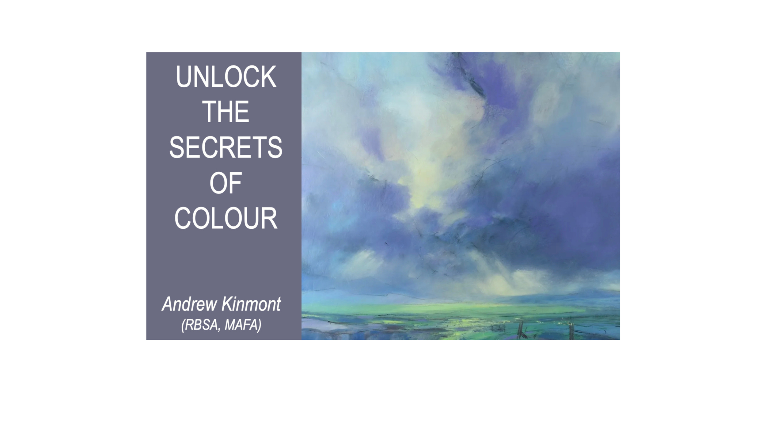 Andrew Kinmont - Unlock The Secrets Of Colour