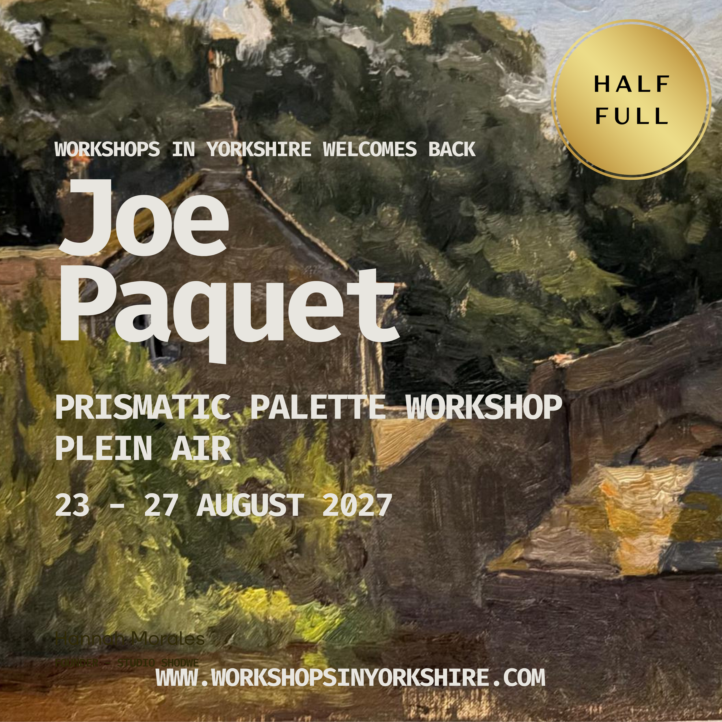JOE PAQUET WORKSHOP 2027