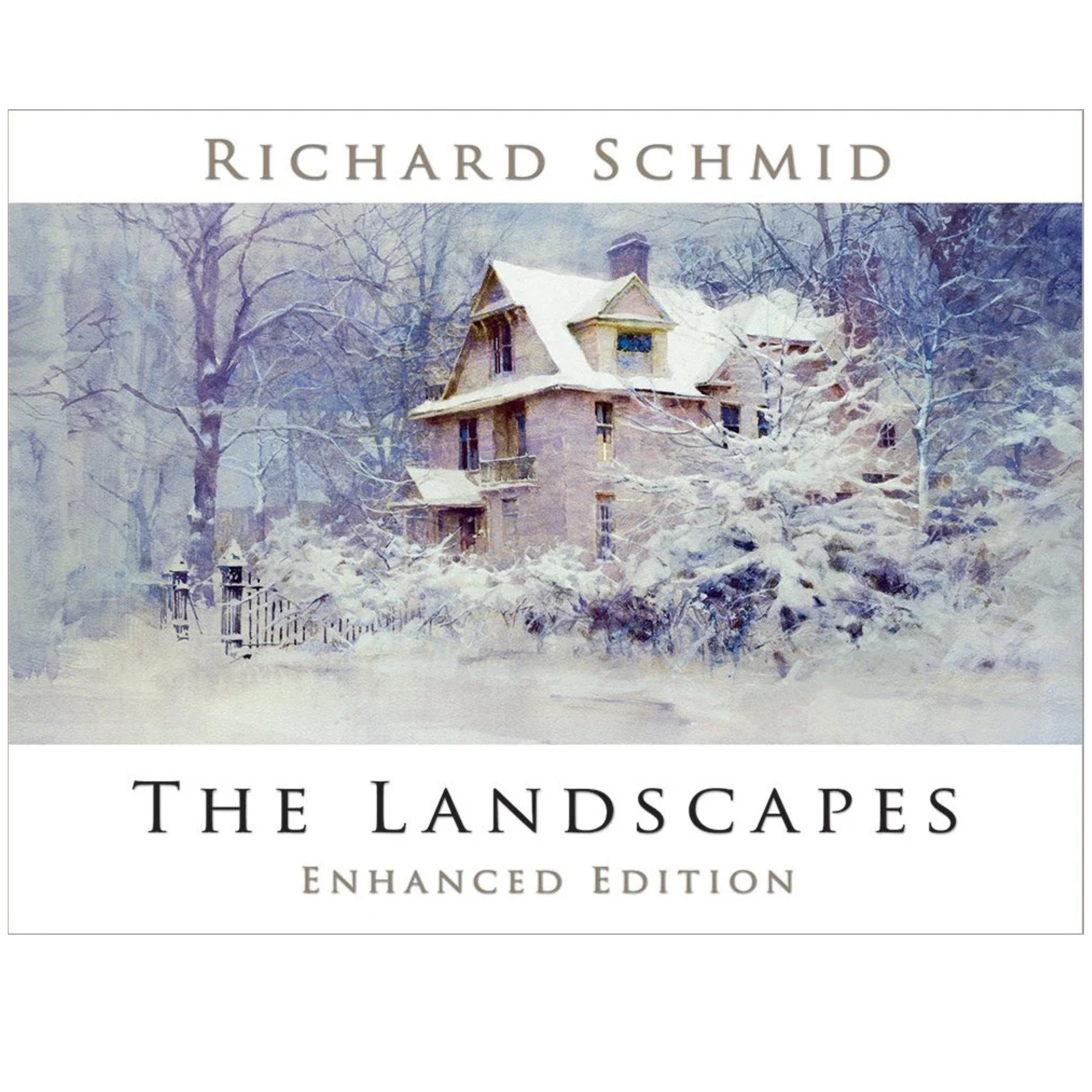 THE LANDSCAPES - Enhanced Edition - HARD COVER - RICHARD SCHMID (Signed by Nancy)
