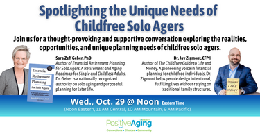 Spotlighting the Unique Needs of Childfree Solo Agers