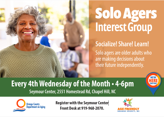 Orange County Department on Aging: Solo Agers Interest Group, Chapel Hill, NC