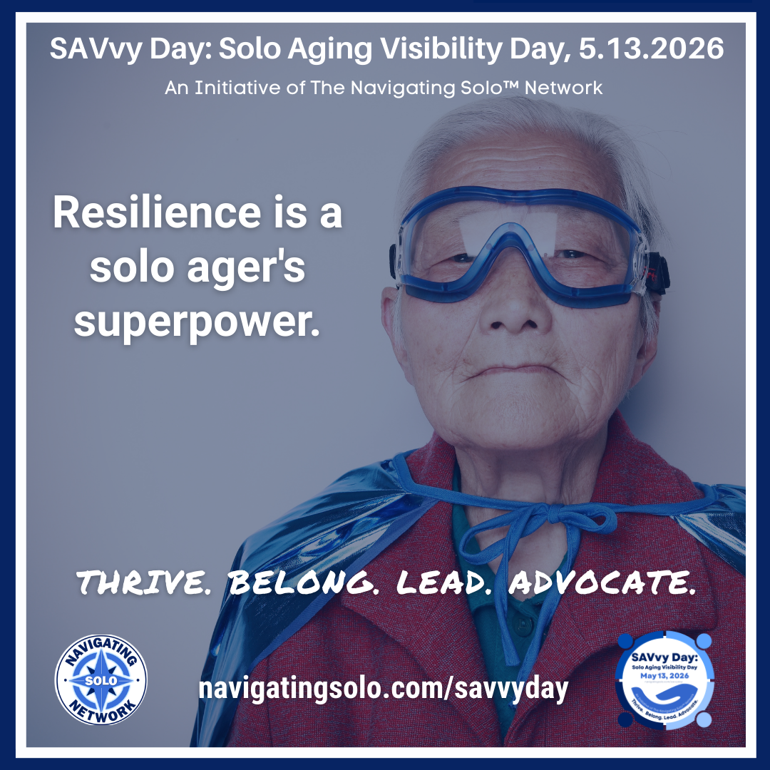 Resilience is a solo ager's superpower.