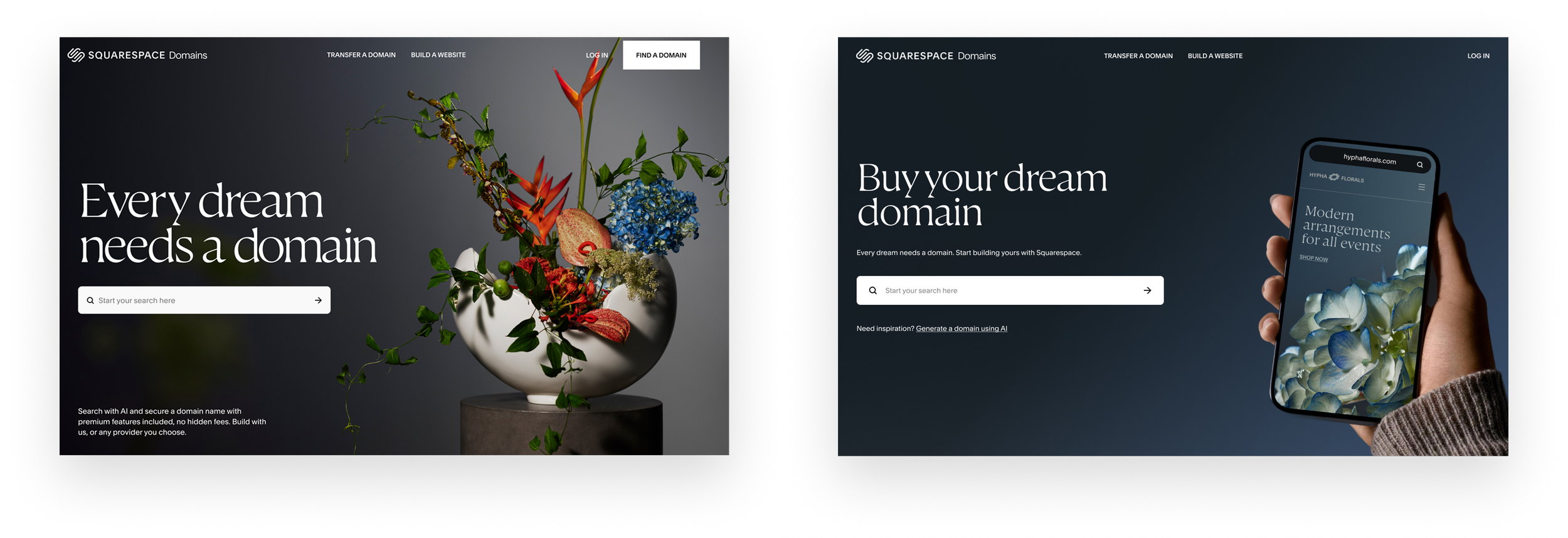 Screenshots of the Squarespace domain registration website with the homepage on the left displaying a floral arrangement in a vase and the text 'Every dream needs a domain,' and the page on the right showing a person holding a smartphone with the website open and the text 'Buy your dream domain.'