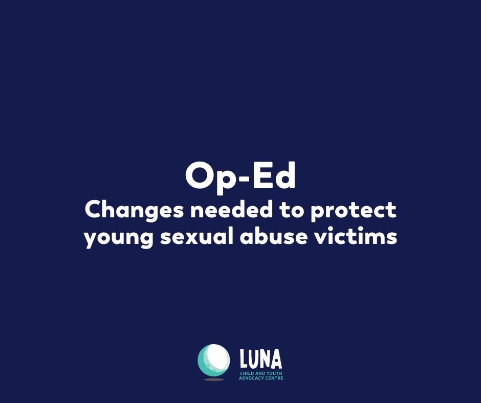 Op-Ed: Changes needed to protect young sexual abuse victims | Luna ...