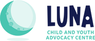 Luna Child &amp; Youth Advocacy Centre