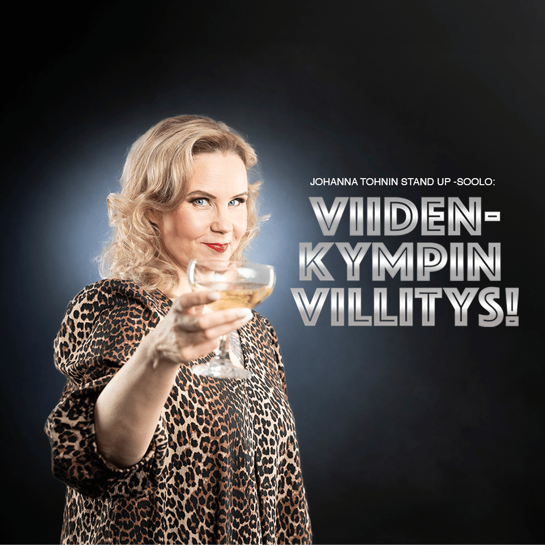 Johanna Tohnin stand up -soolo: Viidenkympin villitys! (work in progress)