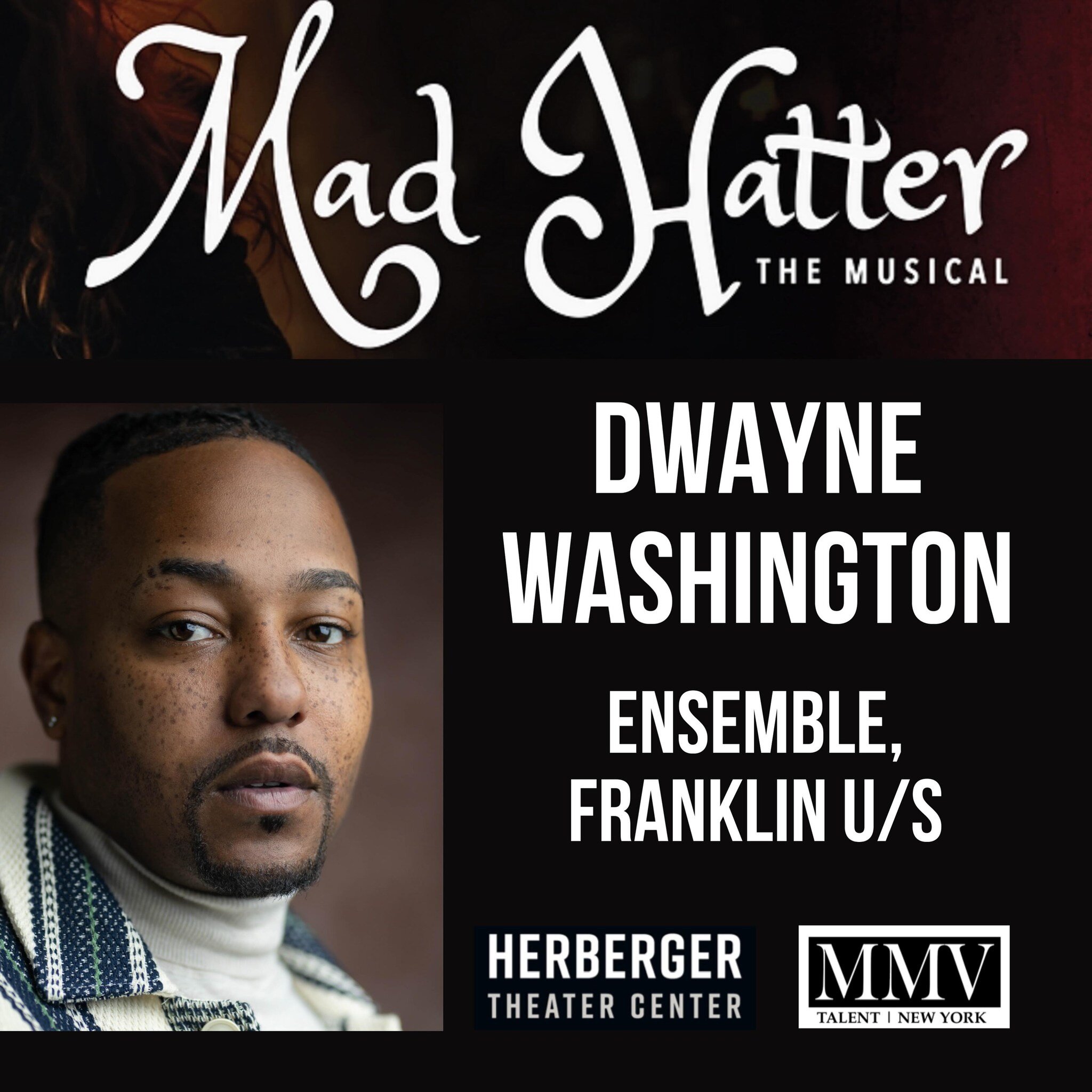 DWAYNE WASHINGTON will be heading to Phoenix for a world premiere musical, The Mad Hatter.🤩

@dwaynesvoice #mmvtalent