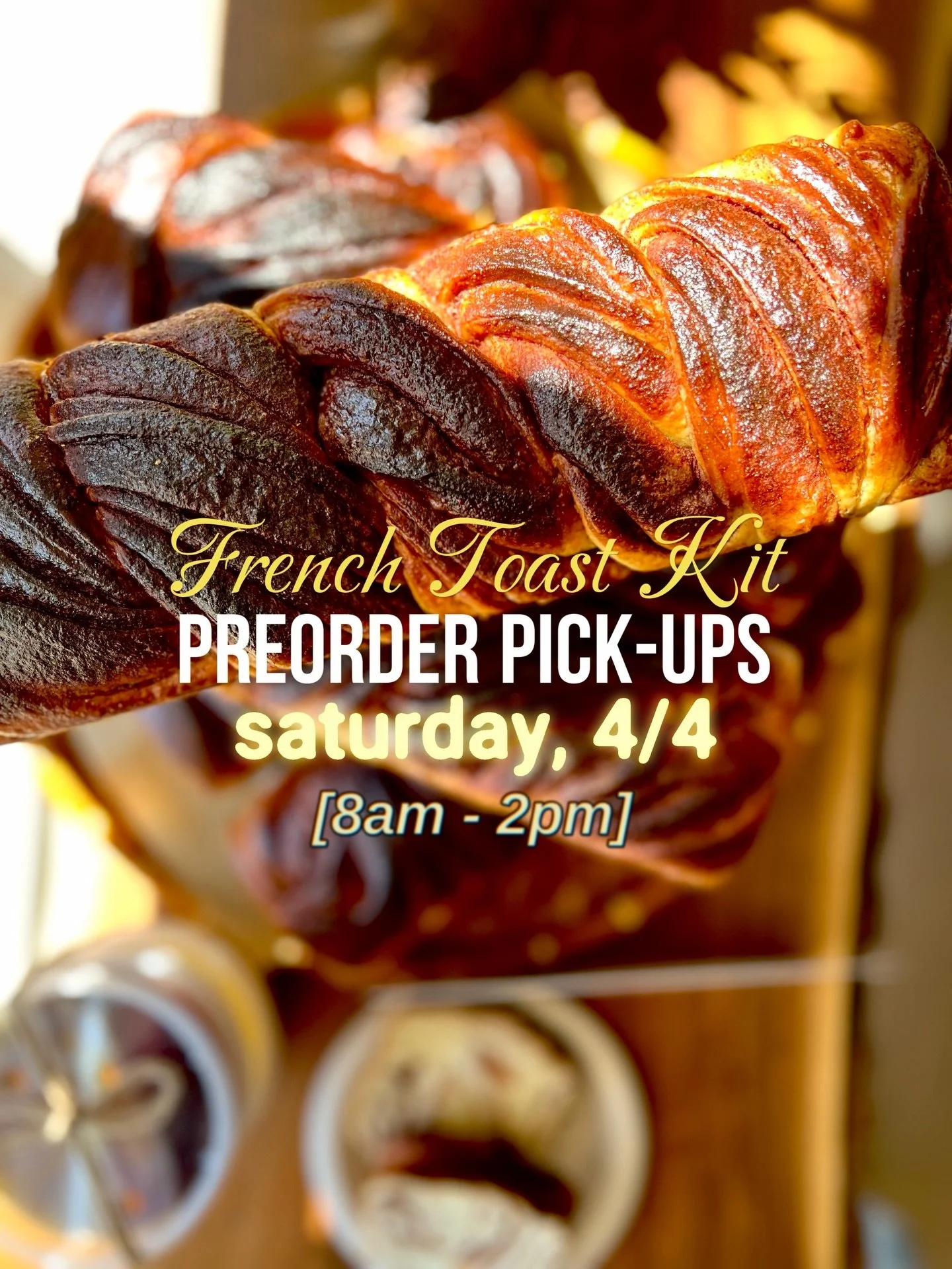 Friendly reminder that French Toast Kit preorder pick-up is happening this Saturday, April 4th during business hours! 🐣

Make sure to arrange to have yours picked up by 2pm on Saturday.

Also, remember we have our French Toast how-to video on the we