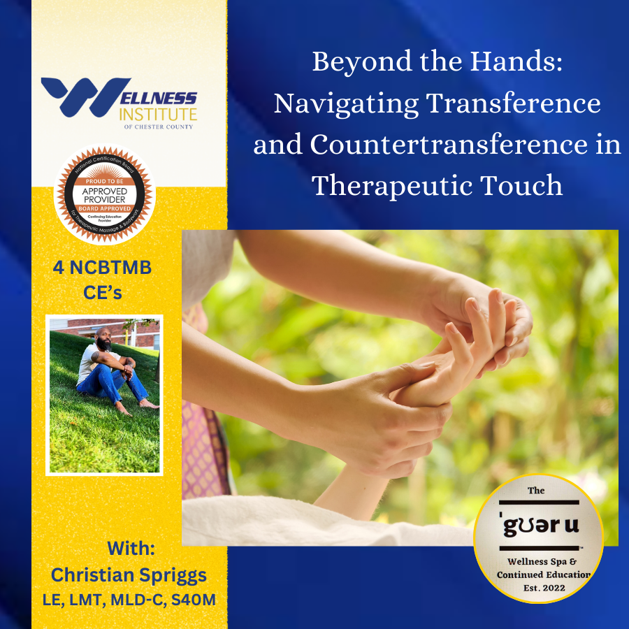 Beyond the Hands:Transference and Countertransference in Therapeutic Touch