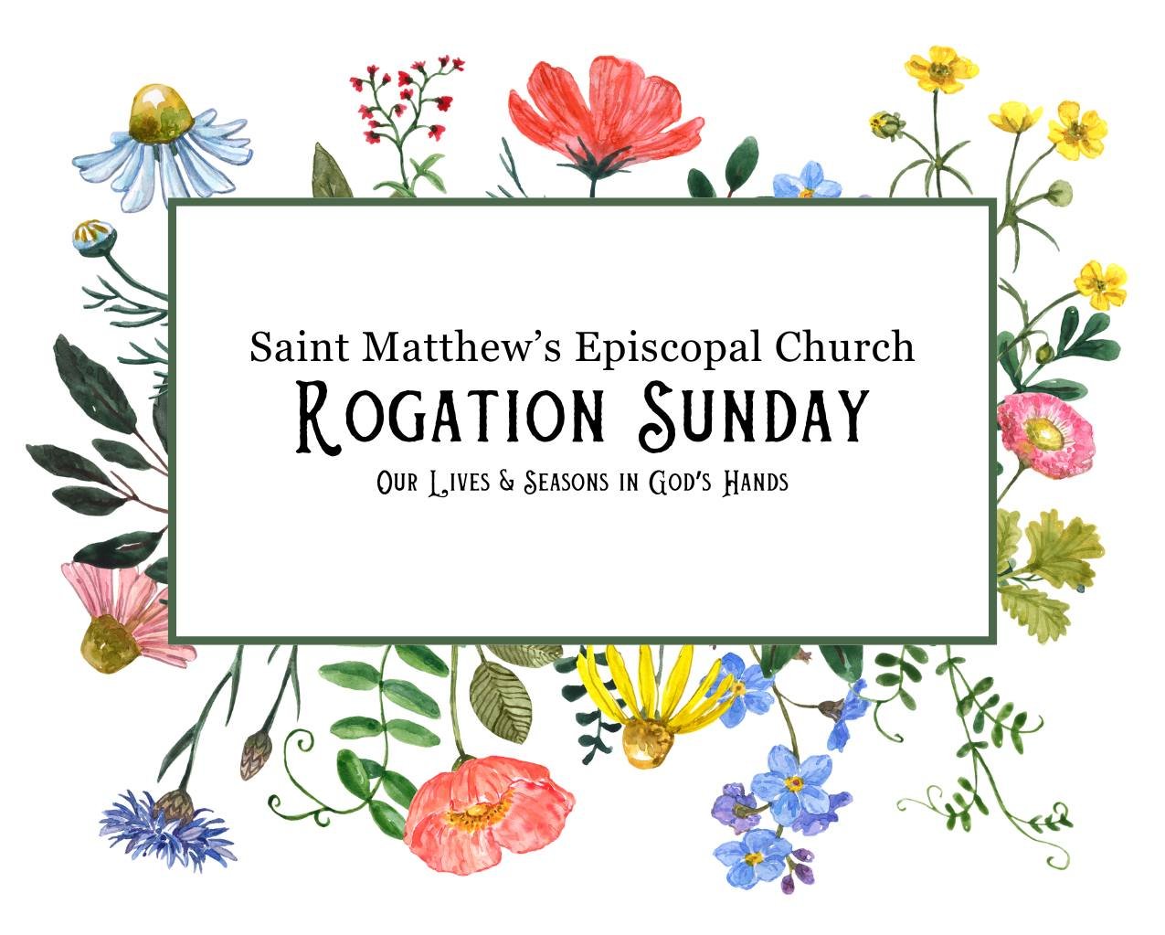 Join us this Sunday as we Celebrate Rogation Sunday with a garden procession blessing immediately following our 9:00 service. All households in attendance will receive a packet of Southwest wildflower seeds that should be planted in June for vibrant 