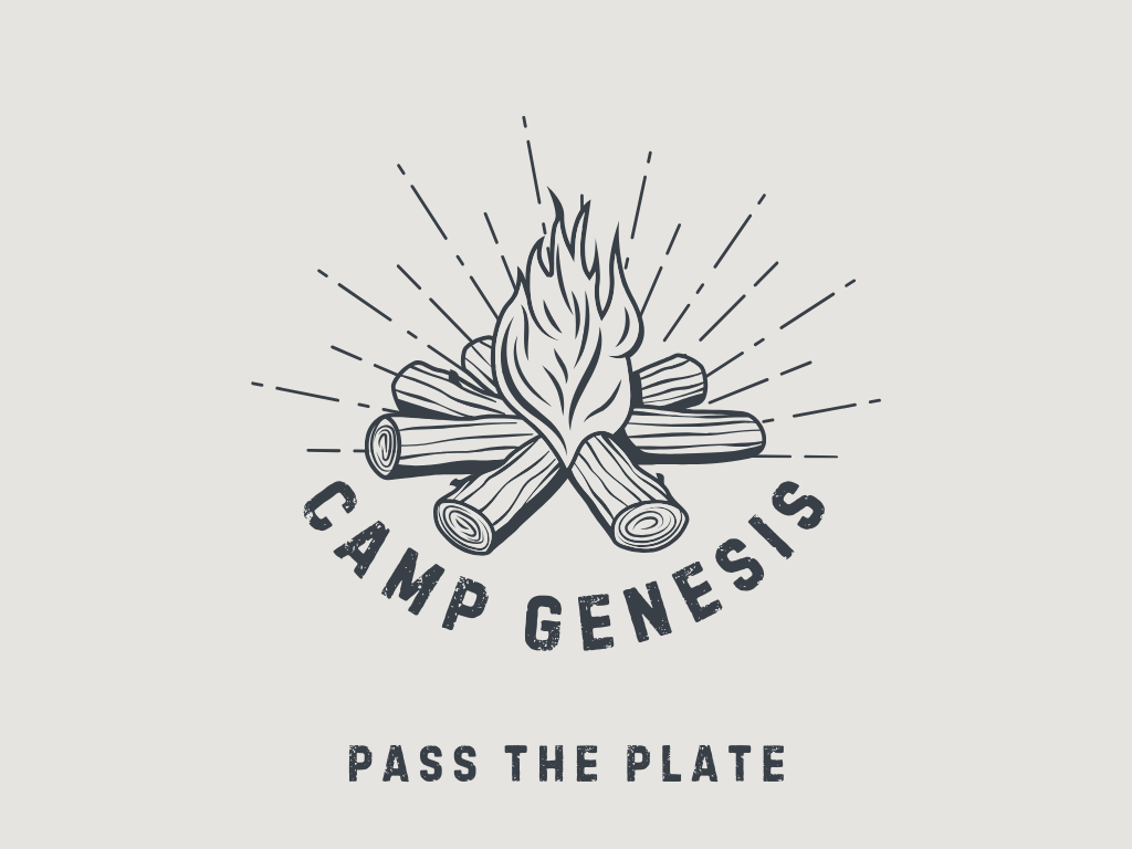 Pass The Plate for Camp Genesis