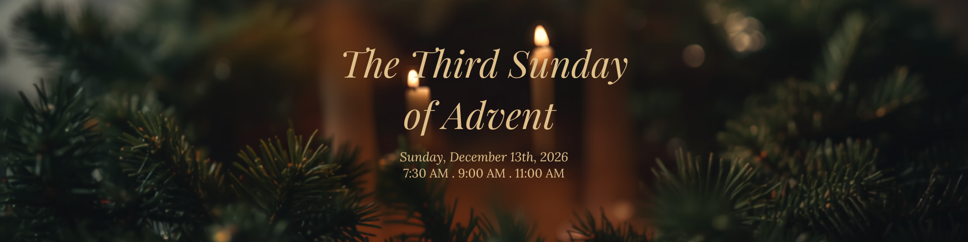 The Third Sunday of Advent