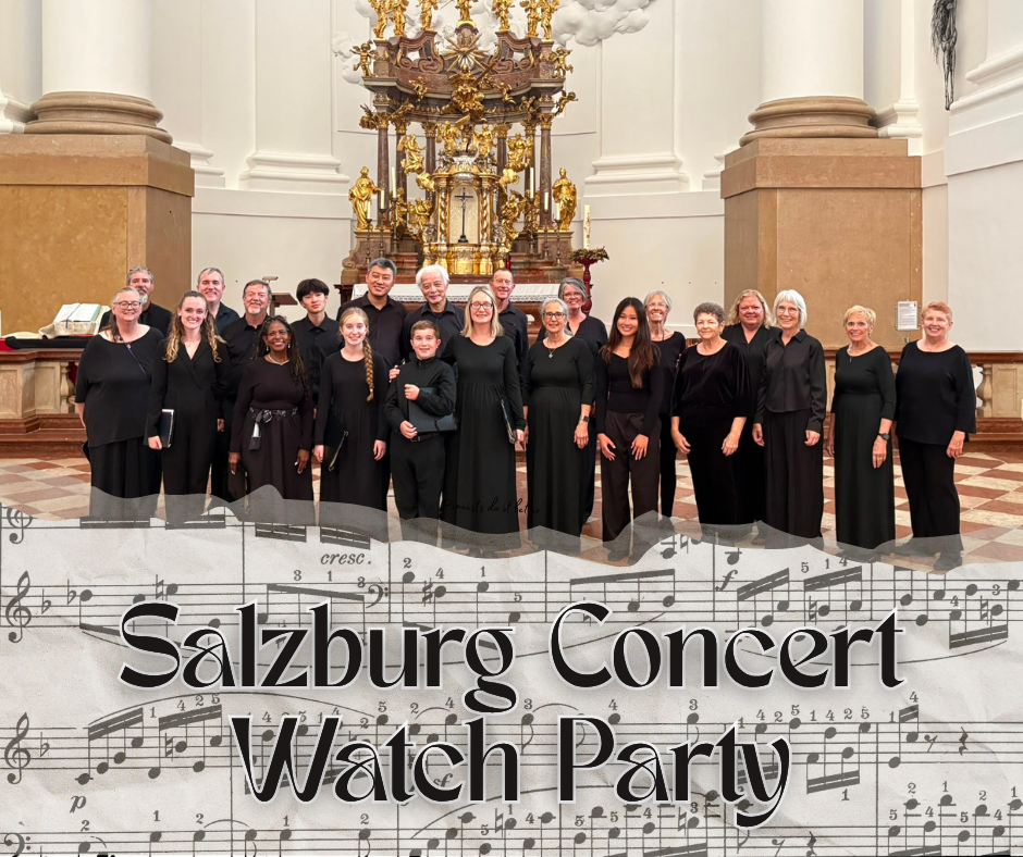 Celebrate Our Salzburg Concert!