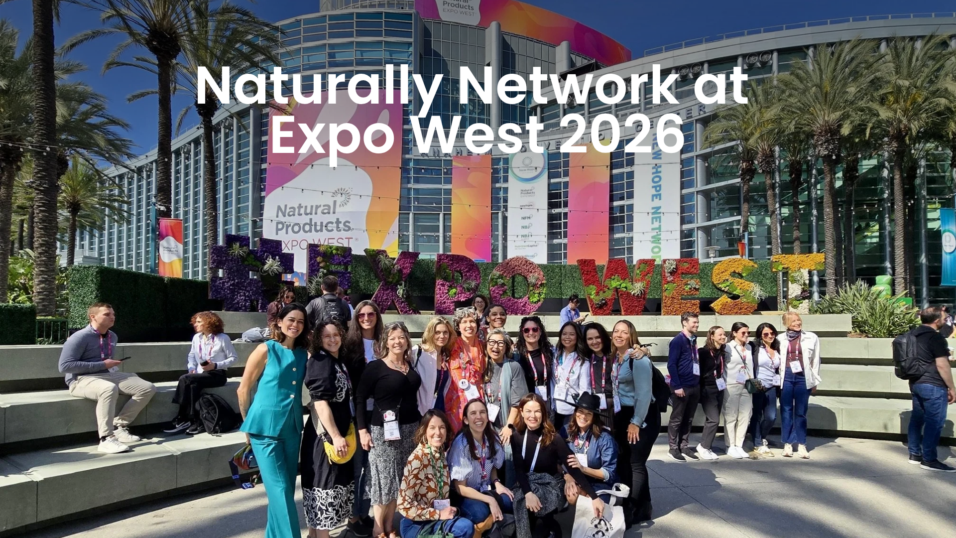 Naturally Network at Expo West 2026