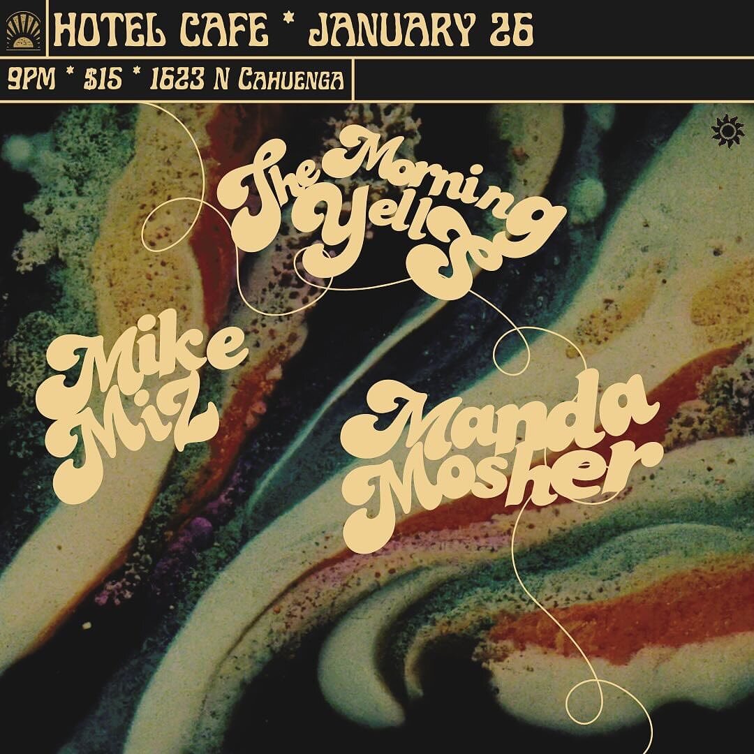This Friday! Jan 26th at The Hotel Cafe!

9pm - Mike Miz
9:50 - The Morning Yells
10:45 - Manda Mosher

Grab a ticket at link in bio or Hotelcafe.com and we will see you there. 🐦&zwj;⬛

@mandamosher @mikemizmusic @themorningyells @thehotelcafe #mand