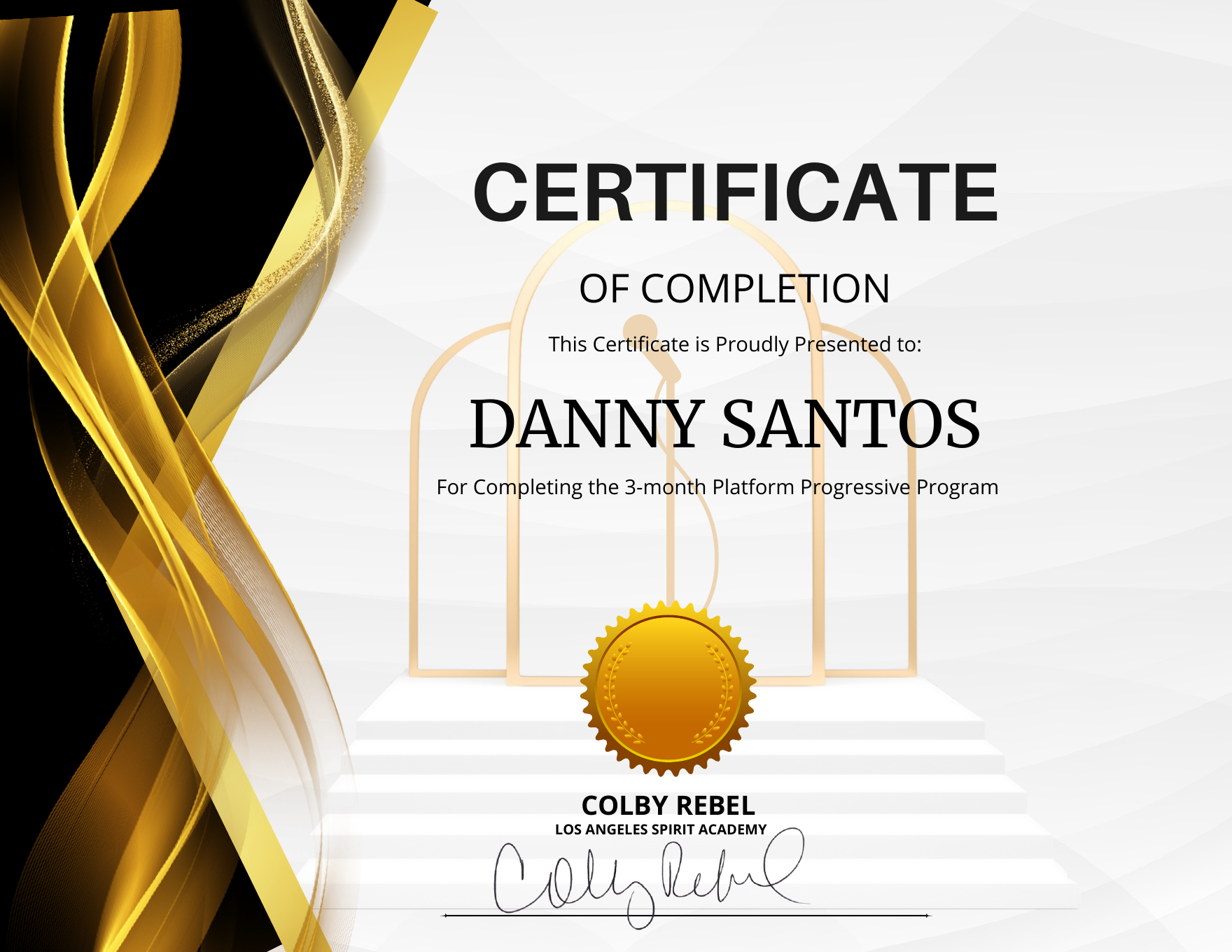 Certificate of completion for Danny Santos, three-month Platform Progressive Program at Los Angeles Spirit Academy