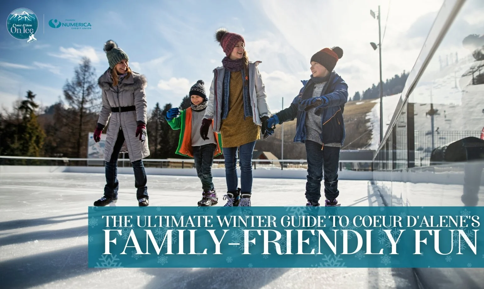The Ultimate Winter Guide to Coeur d'Alene's Family-Friendly Fun