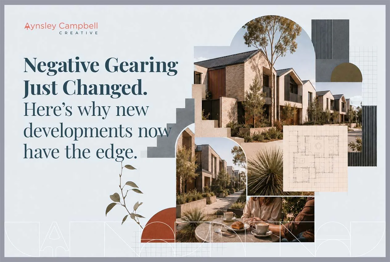 Negative Gearing Just Changed. Here's Why New Developments Now Have the Edge.