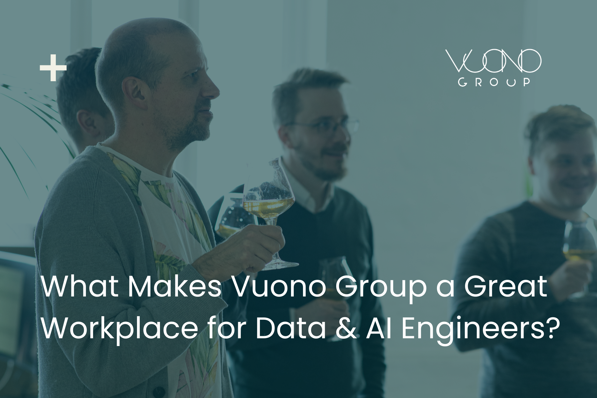 What Makes Vuono Group a Great Workplace for Data & AI Engineers?