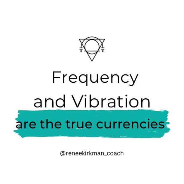 Frequency and vibration the true currencies of the world.

I hear people say the word &lsquo;vibration&rsquo; often, and yet do we really understand when the word is used what we&rsquo;re saying. 

Vibration can be talked about as is a state of being