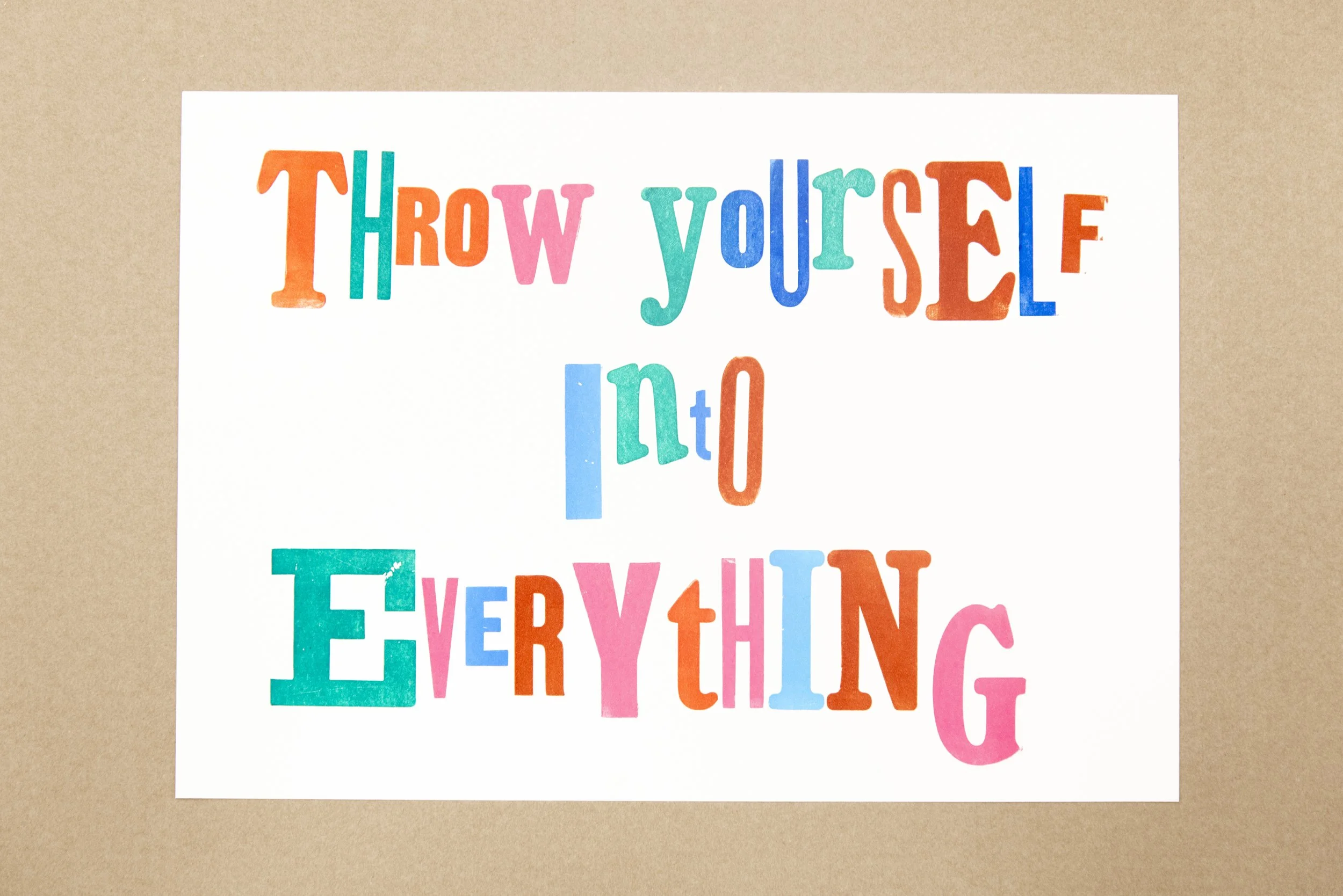 Throw Yourself Into Everything