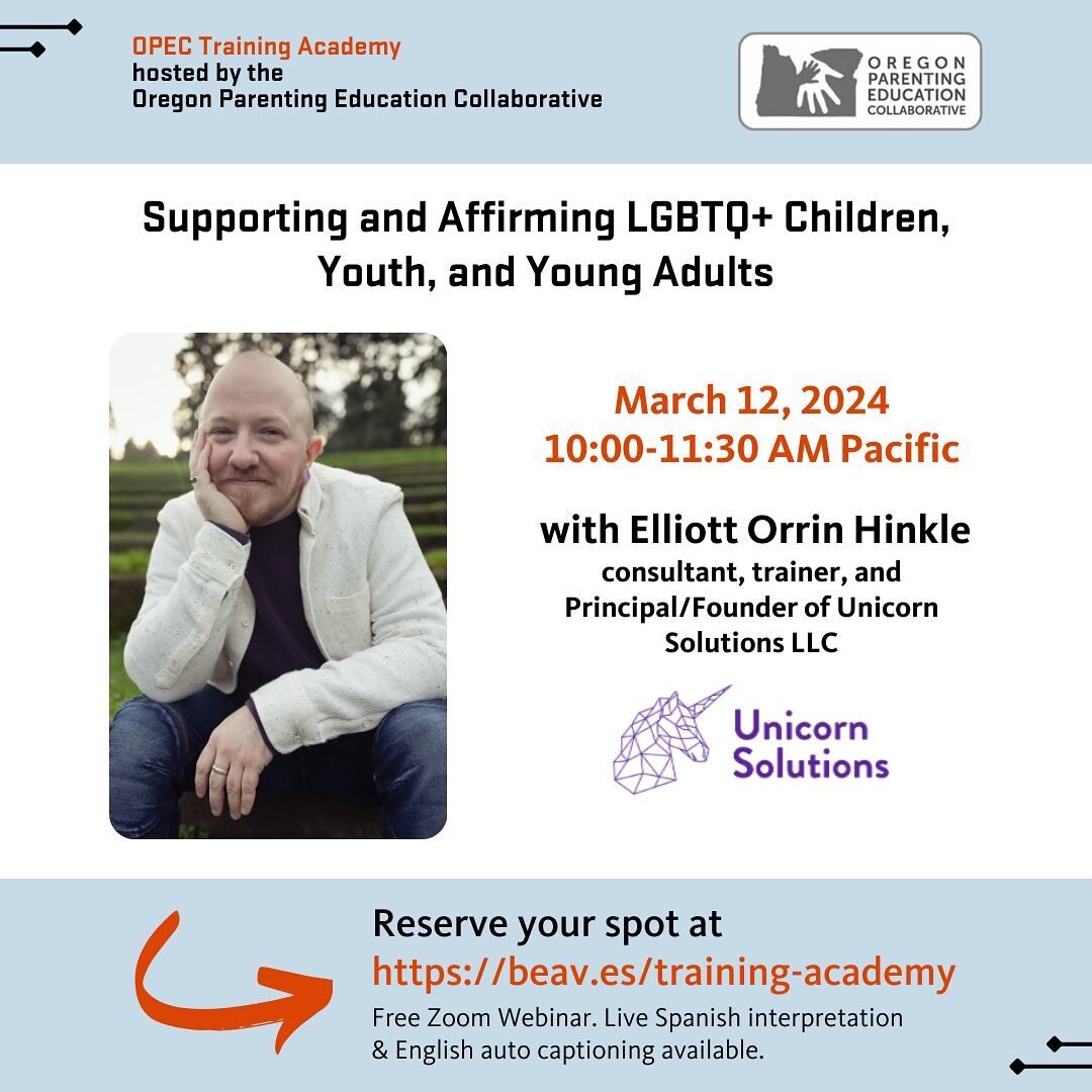 Looking forward to presenting next week to the OPEC Training Academy hosted by Oregon Parenting Education Collaborative. This session with also have Spanish translation/interpretation and a Spanish translation flier is in this post, just swipe! 🦄🏳️