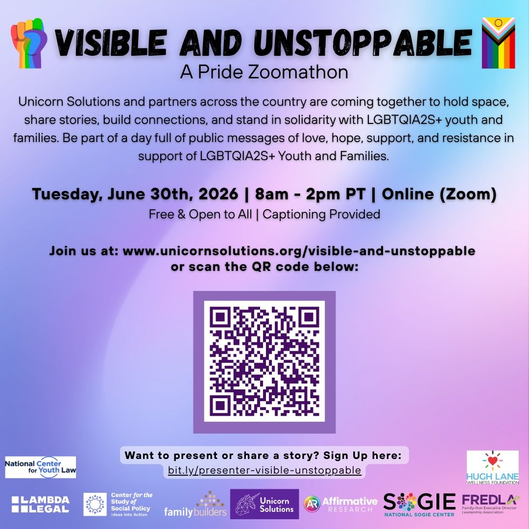 🌈✨ Visible and Unstoppable, Year 2! ✨🌈
We&rsquo;re not going anywhere! 💪🏽

Join us for a powerful, day-long Pride Zoomathon lifting up LGBTQIA2S+ youth and families and making clear continued community support through story, solidarity, and conne