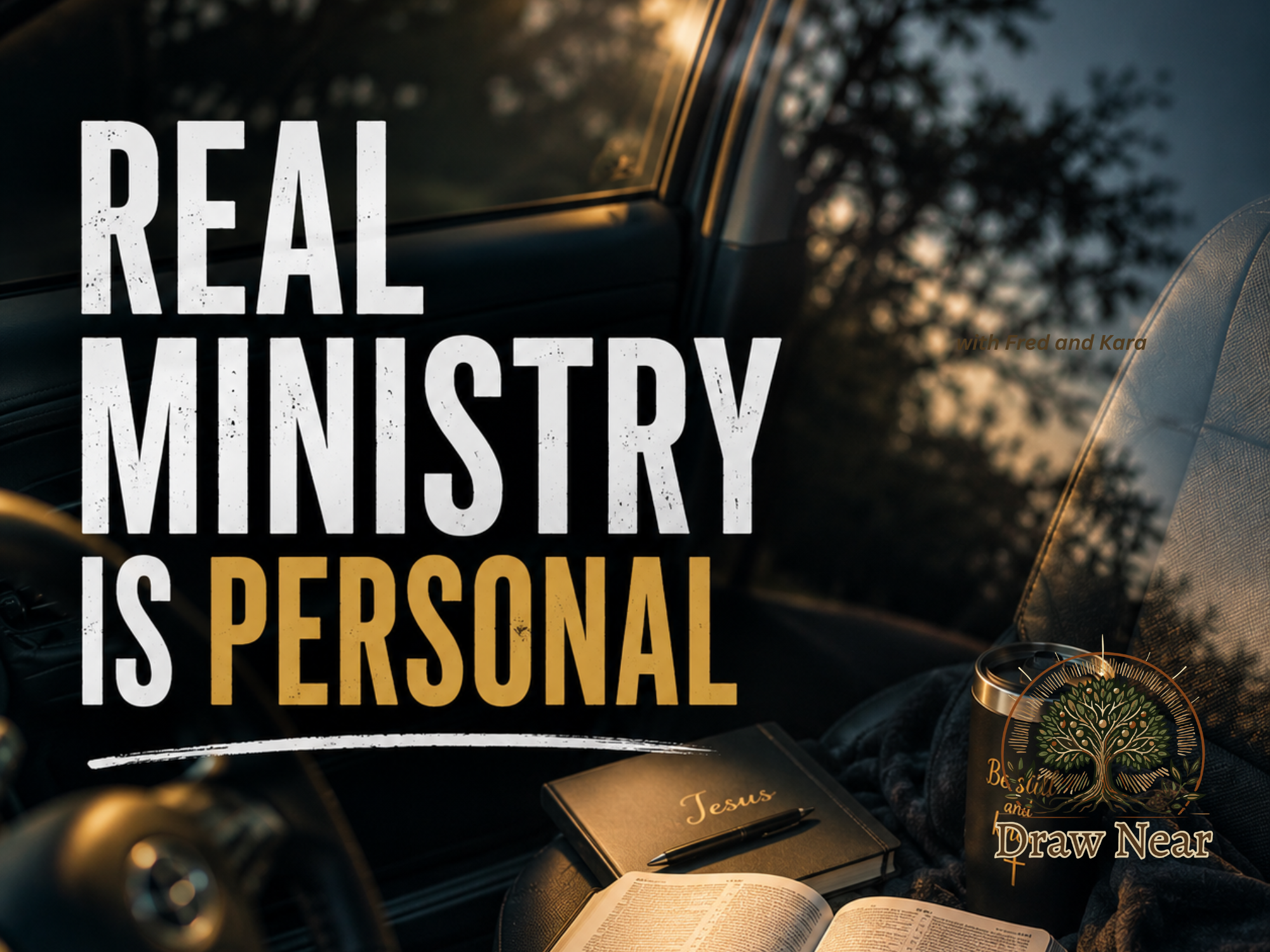 Real Ministry is Personal