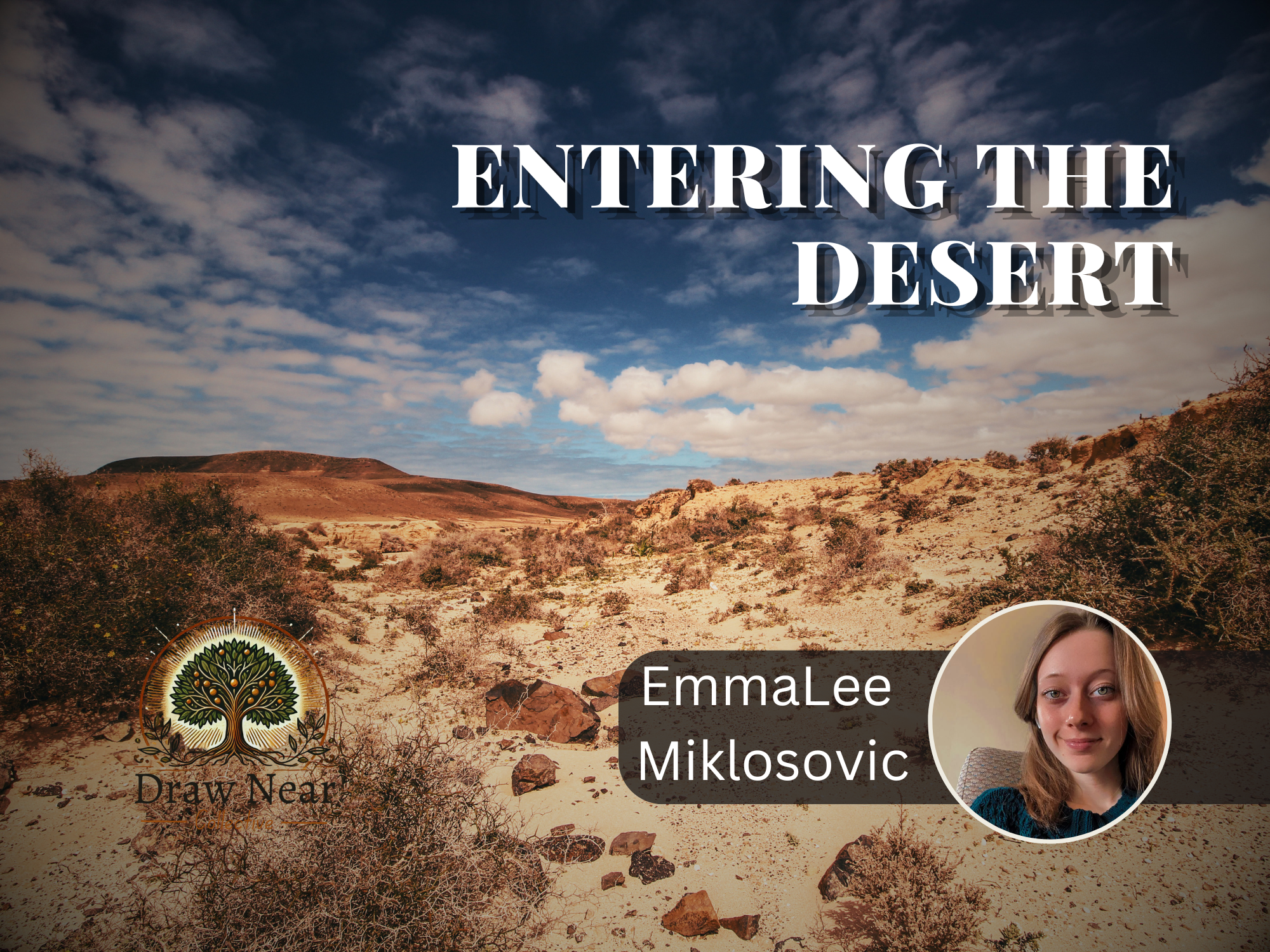 Entering the Desert