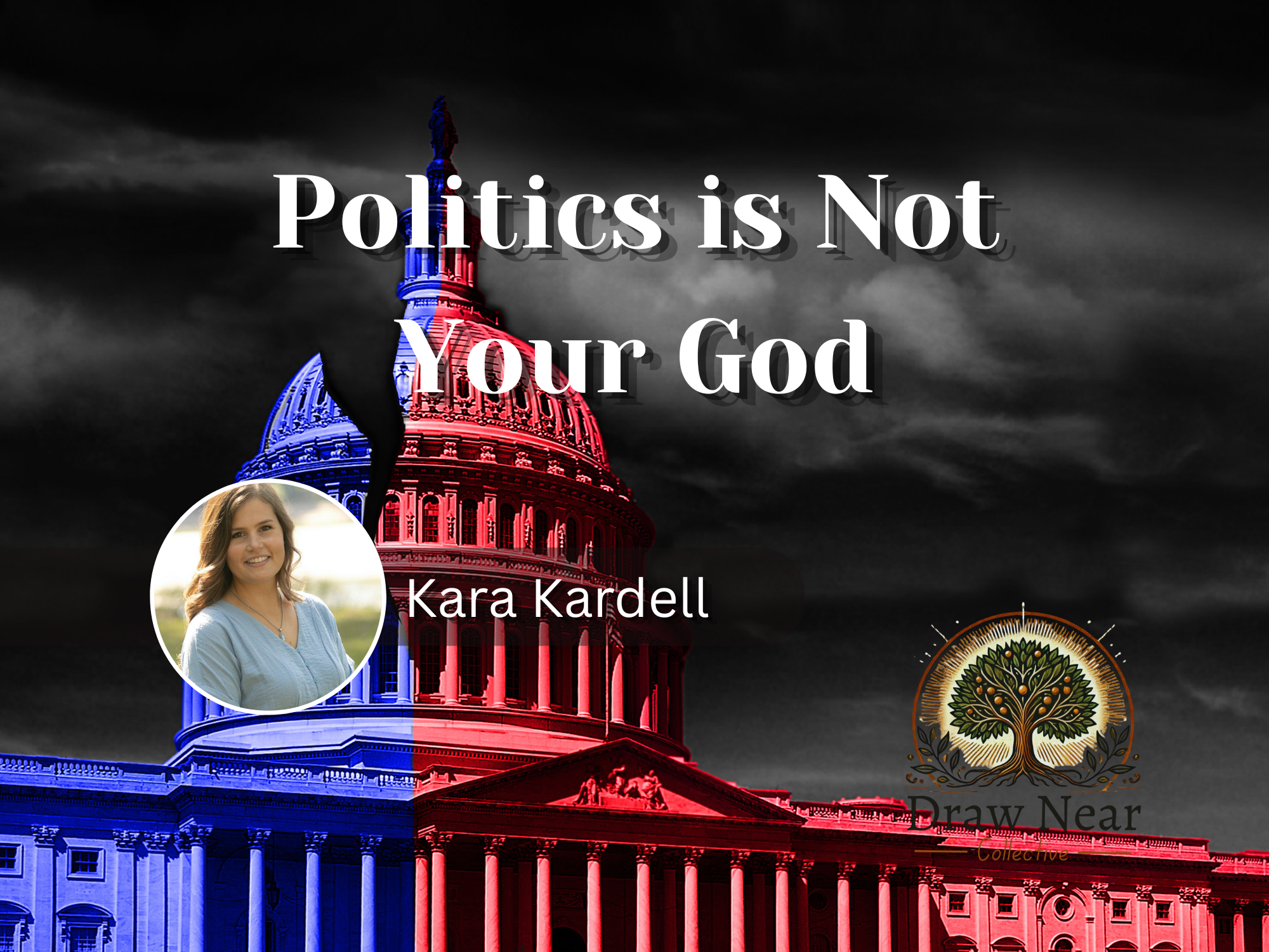 Politics is Not Your God