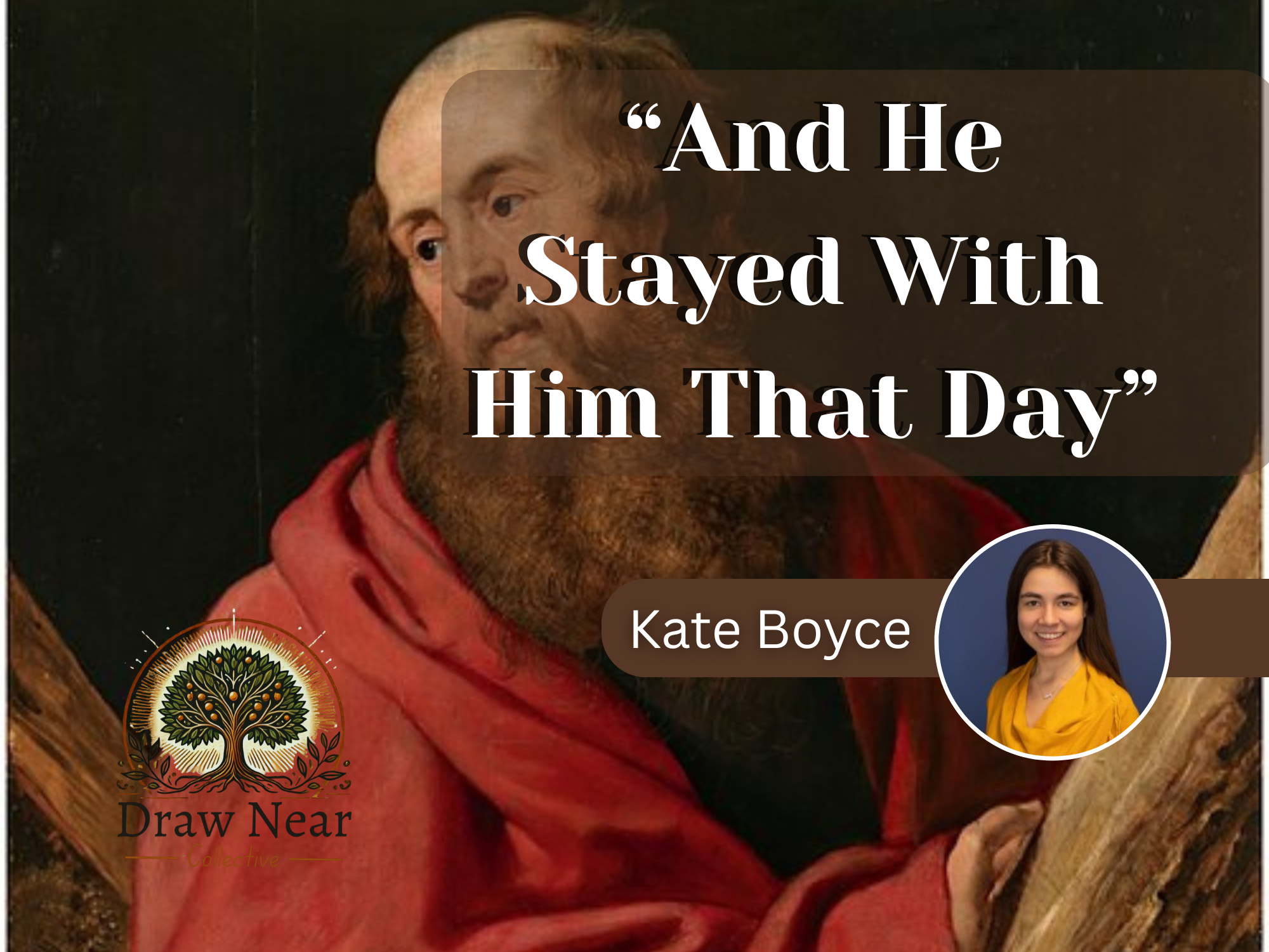 “And He Stayed With Him That Day”