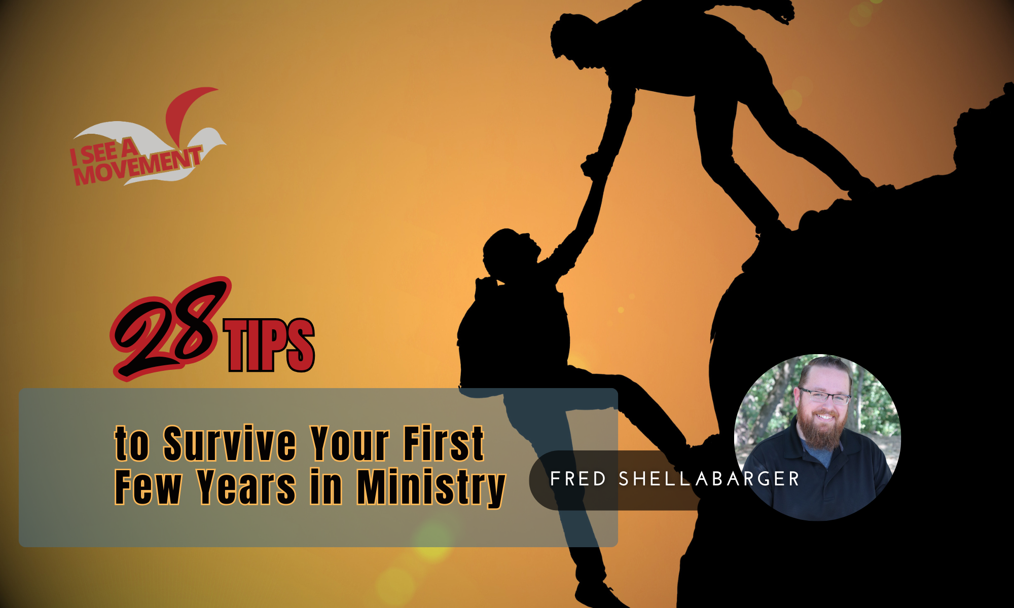 28 Tips to Survive Your First Few Years in Ministry