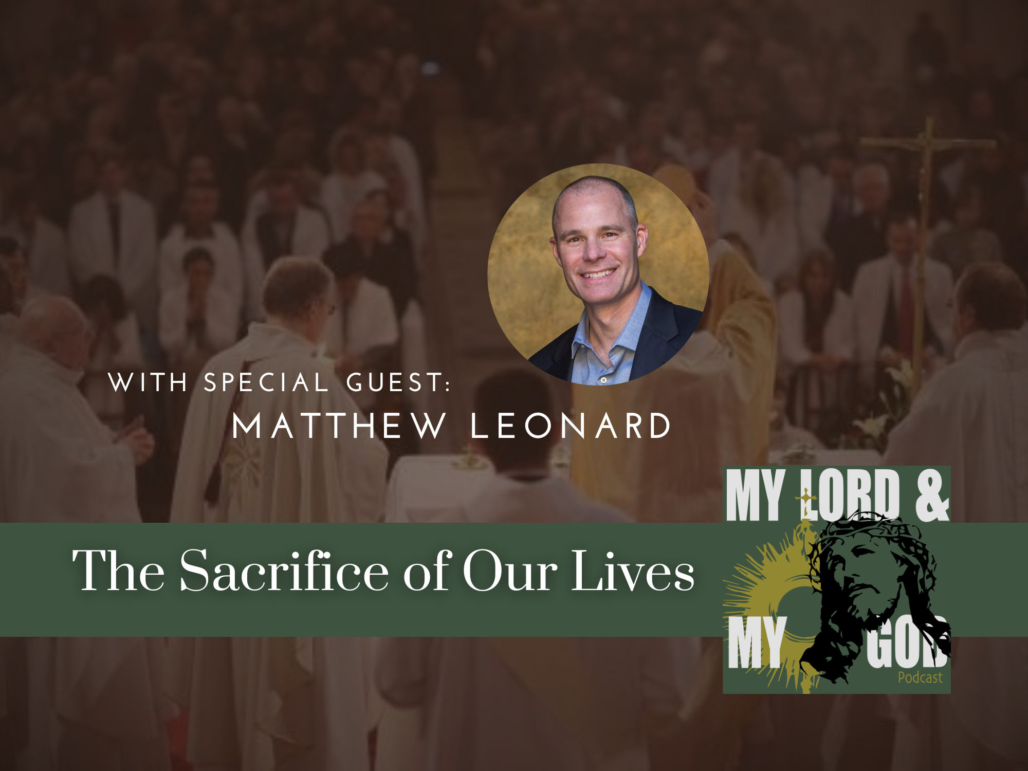The Sacrifice of Our Lives