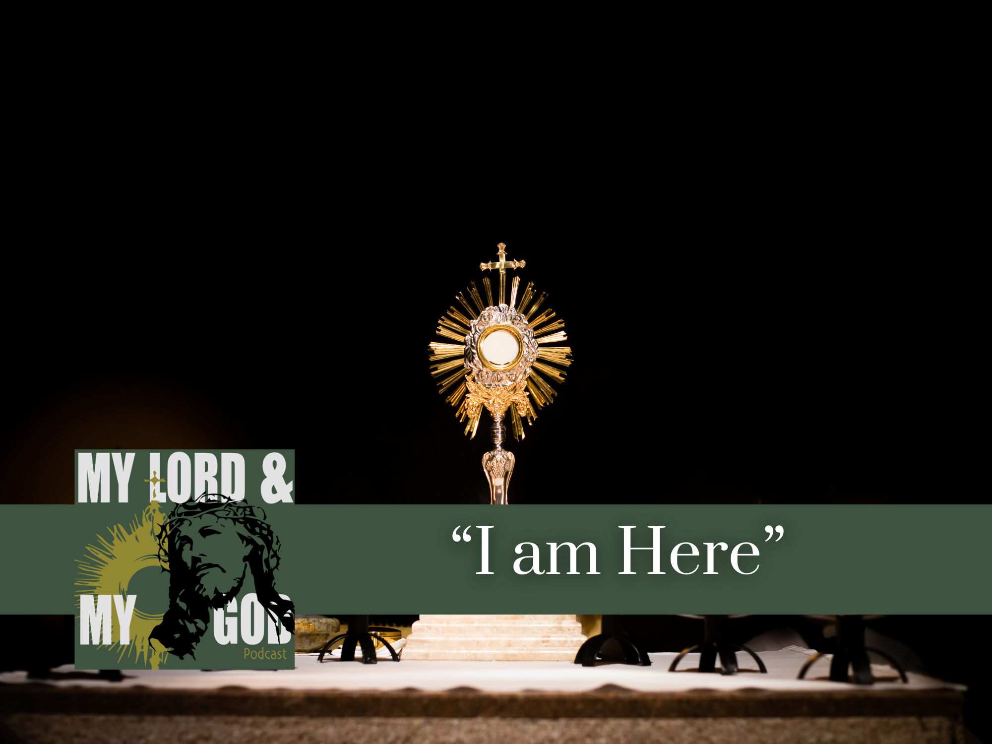 “I am Here”