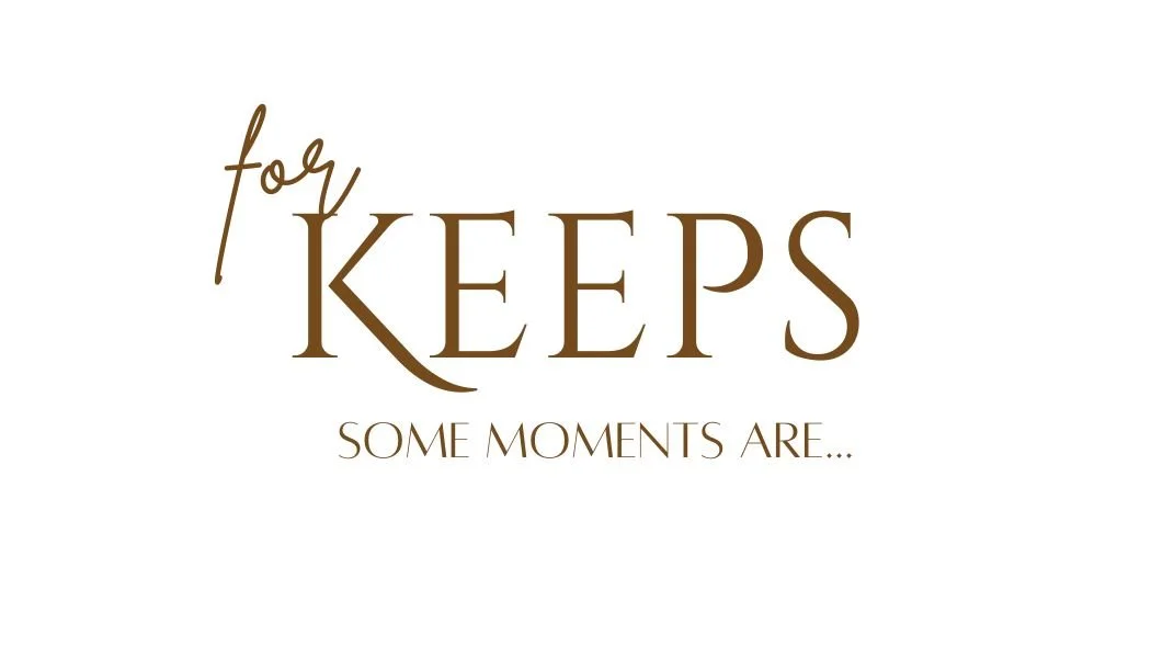 forKeeps.jpg