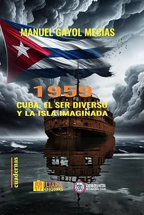 Fragmento de “1959. Cuba, el ser diverso y la isla imaginada”