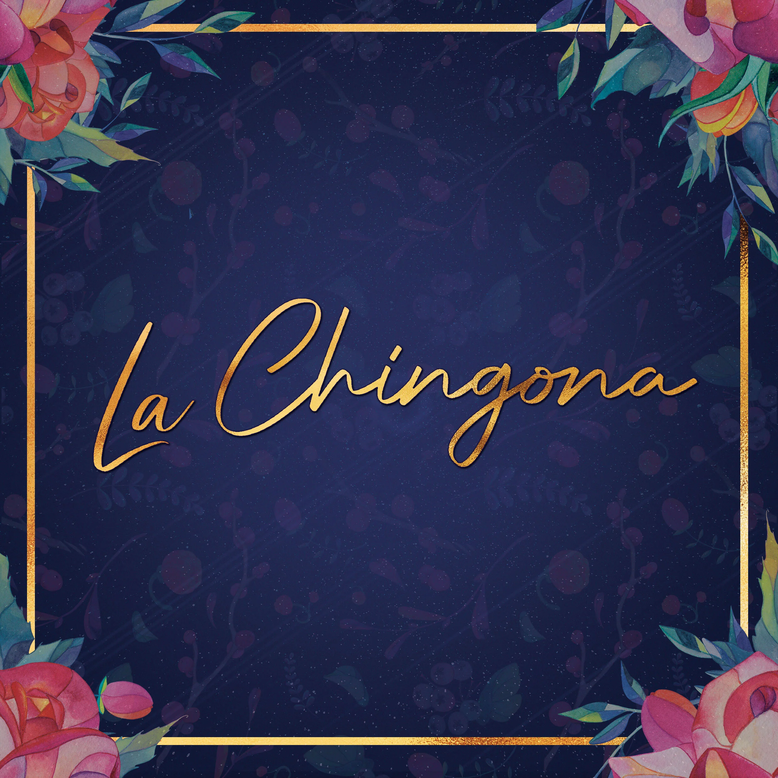 La Chingona