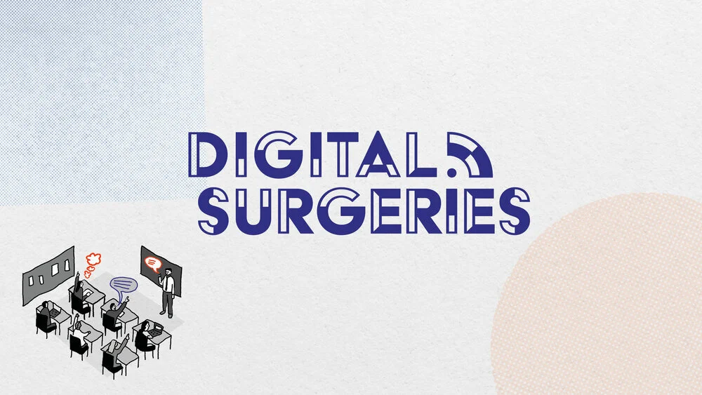 Digital Surgeries Training — The Politics Project Digital Surgeries Training — The Politics Project