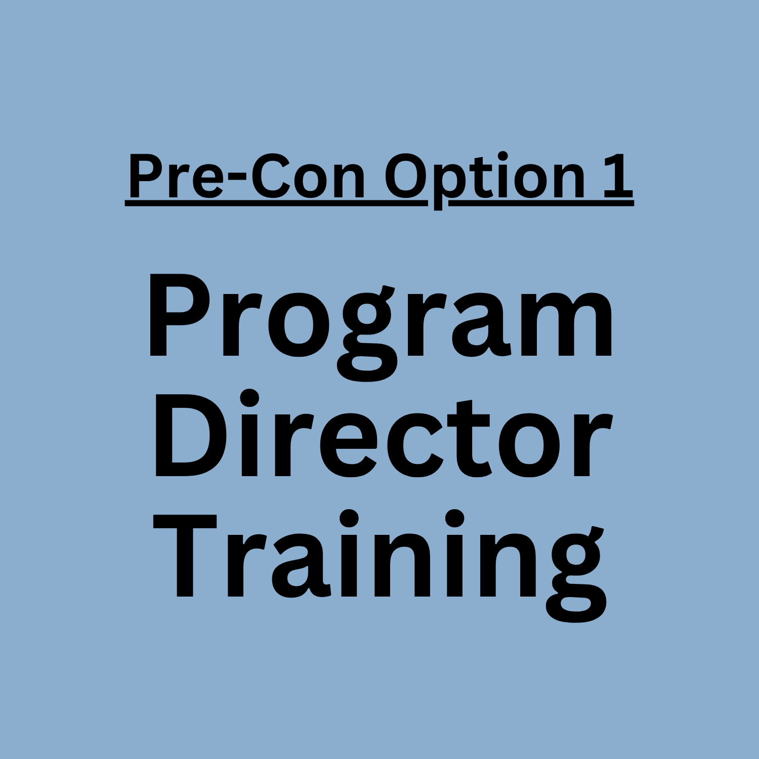 Program Director Training Pre-Conference Workshop: November 5, 2026, 1:00 PM - 4:00 PM