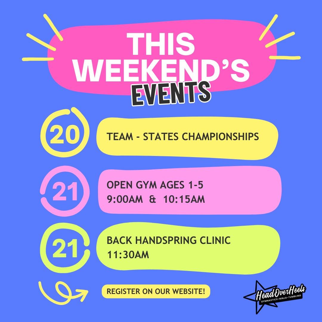Check out what we've got going on this weekend!

Register on our website for the Open Gym events and the Back Handspring Tumbling Clinic!  We'll see you there!