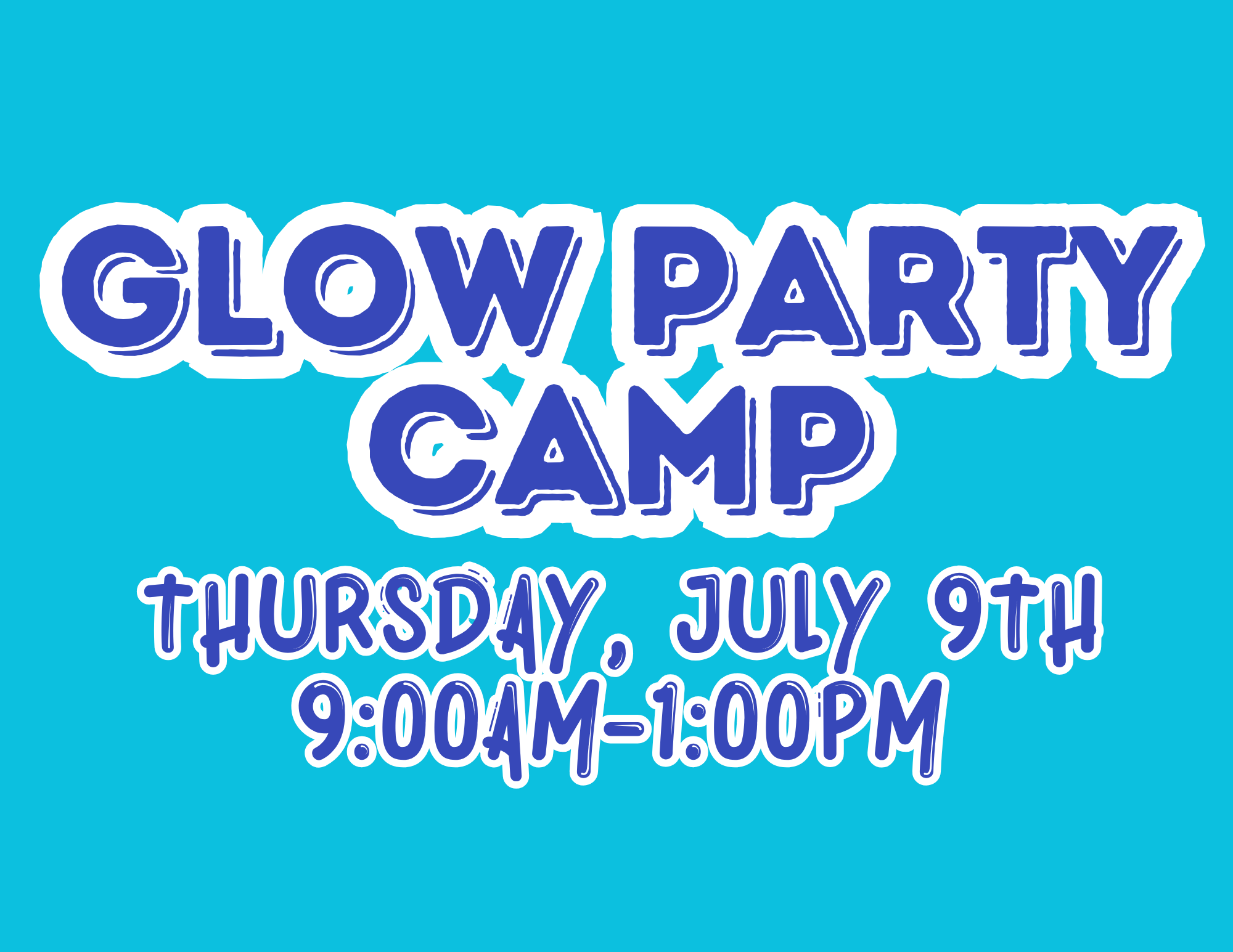 Glow Party Camp