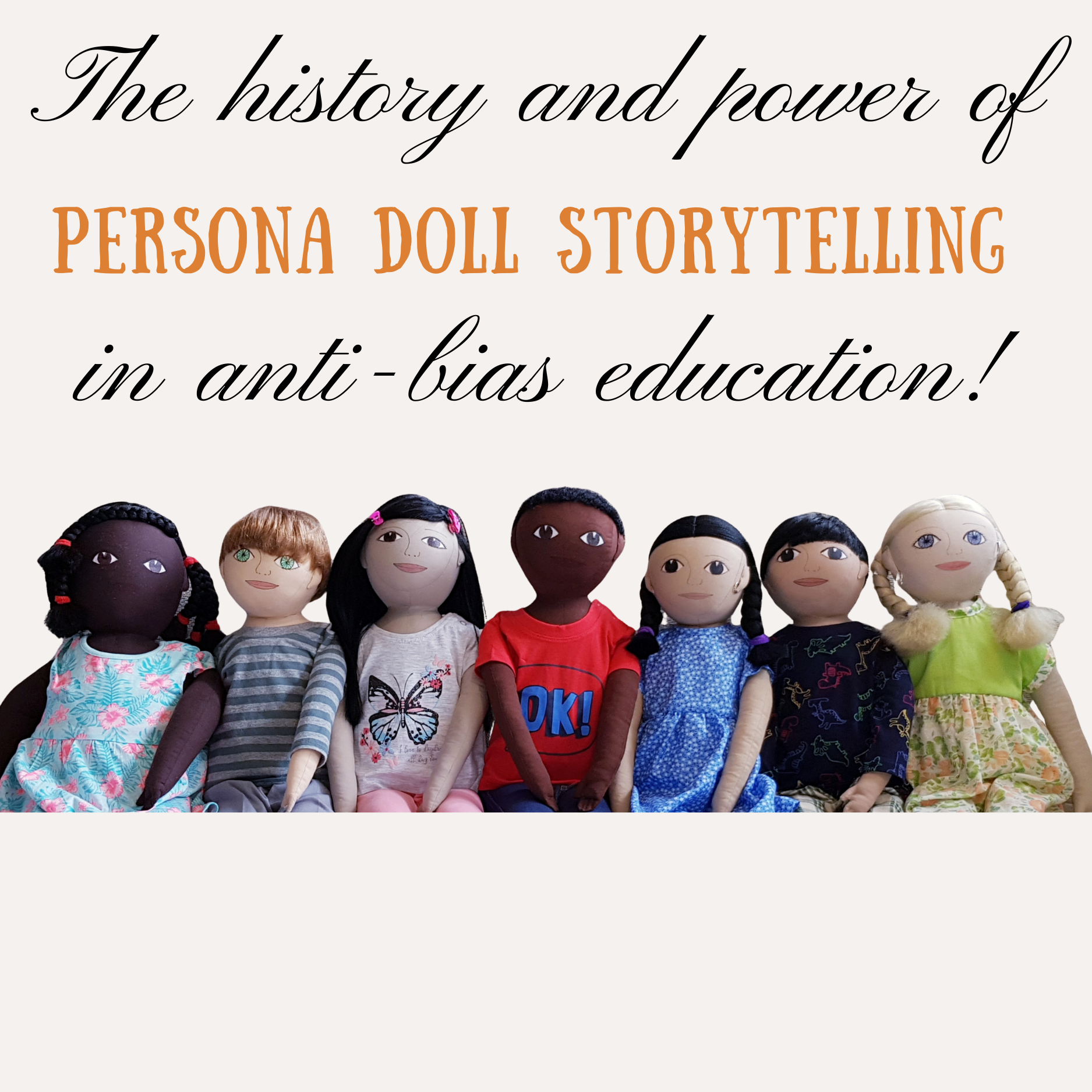 The History and Power of Persona Doll Storytelling in Anti-Bias Education