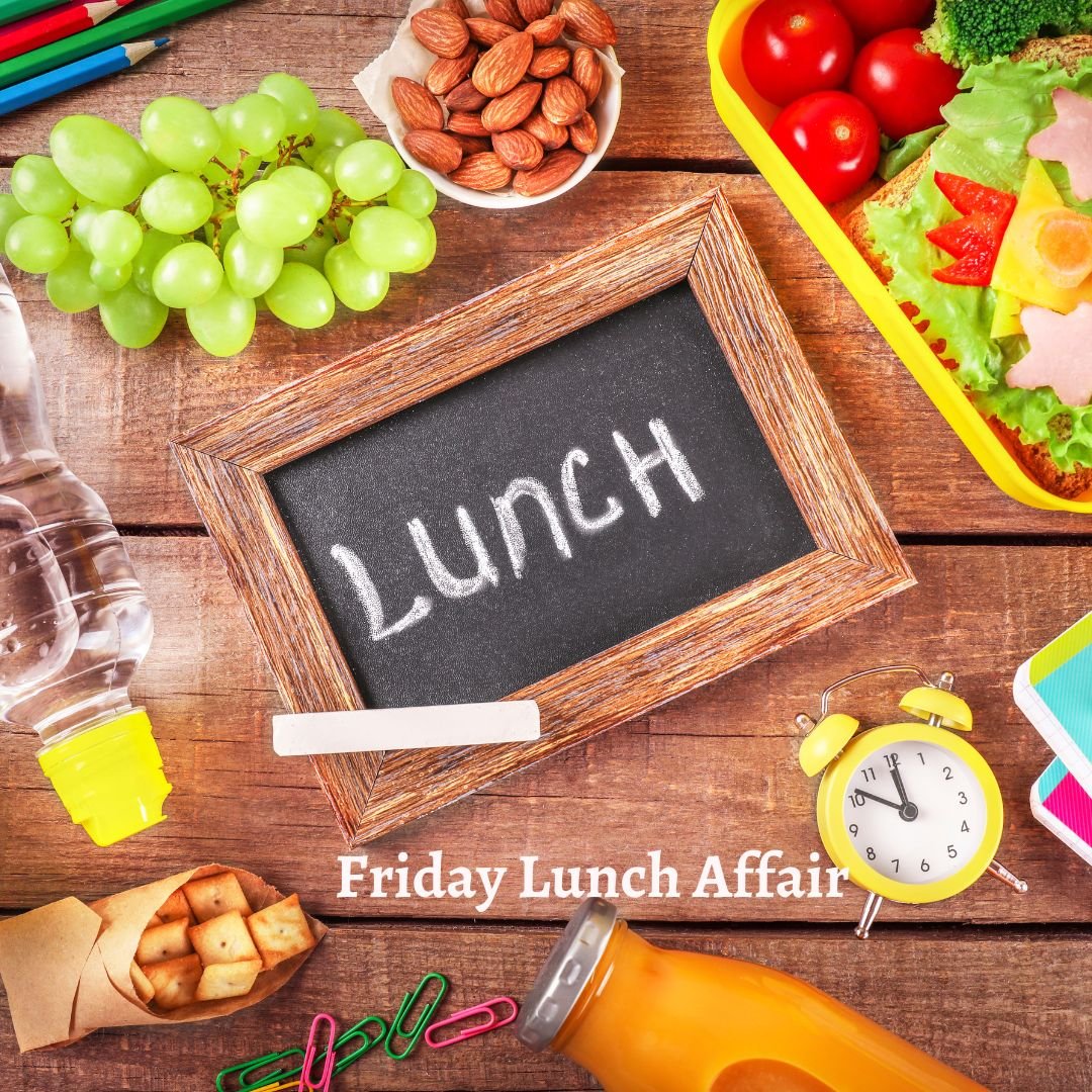 May 9 Friday Lunch Affair