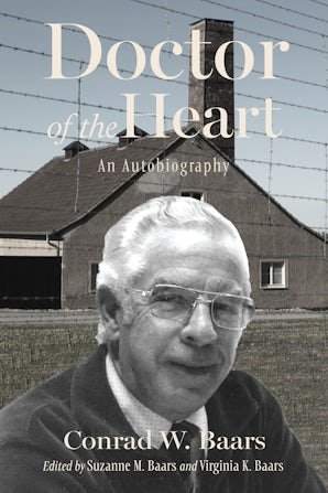 Doctor of the Heart: An Autobiography