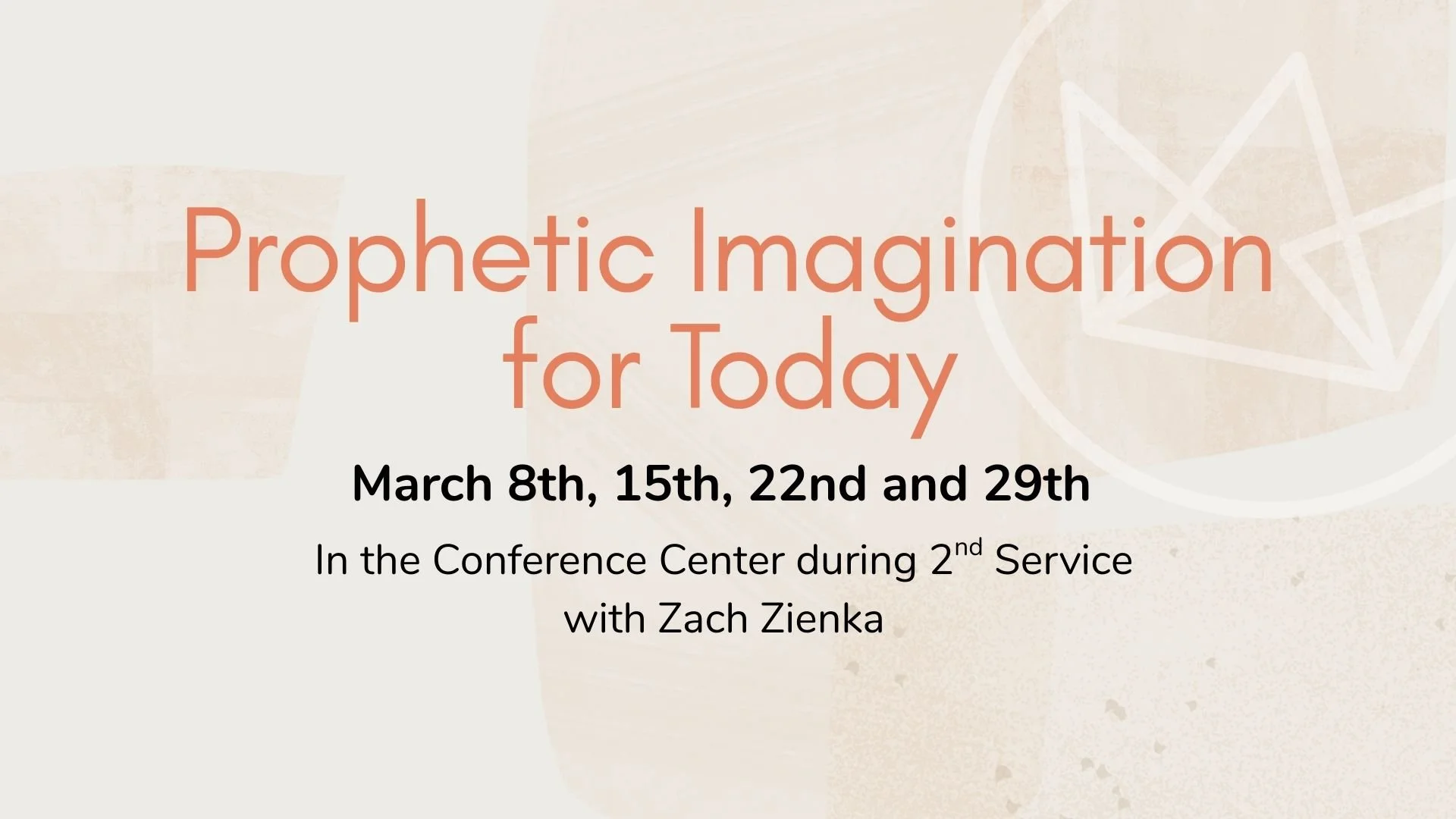 March Class: Prophetic Imagination for Today