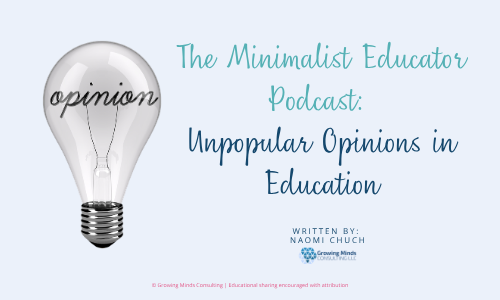 Podcast: Unpopular Opinions in Education