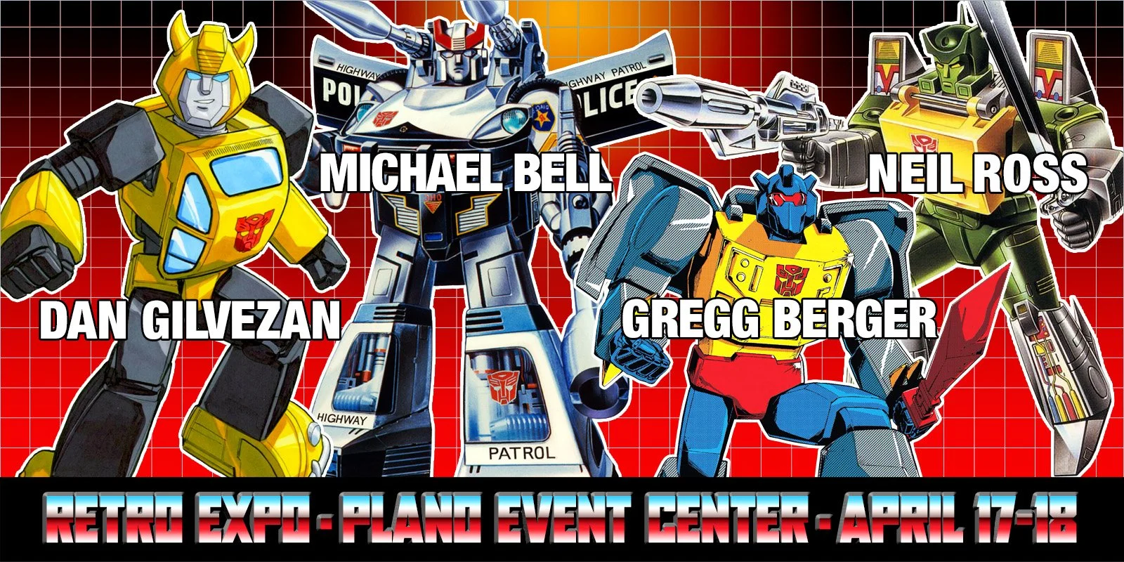 Retro Expo 2027 Transformers voice actor guests Dan Gilvezan, Michael Bell, Gregg Berger and Neil Ross at Plano Event Center, April 17-18