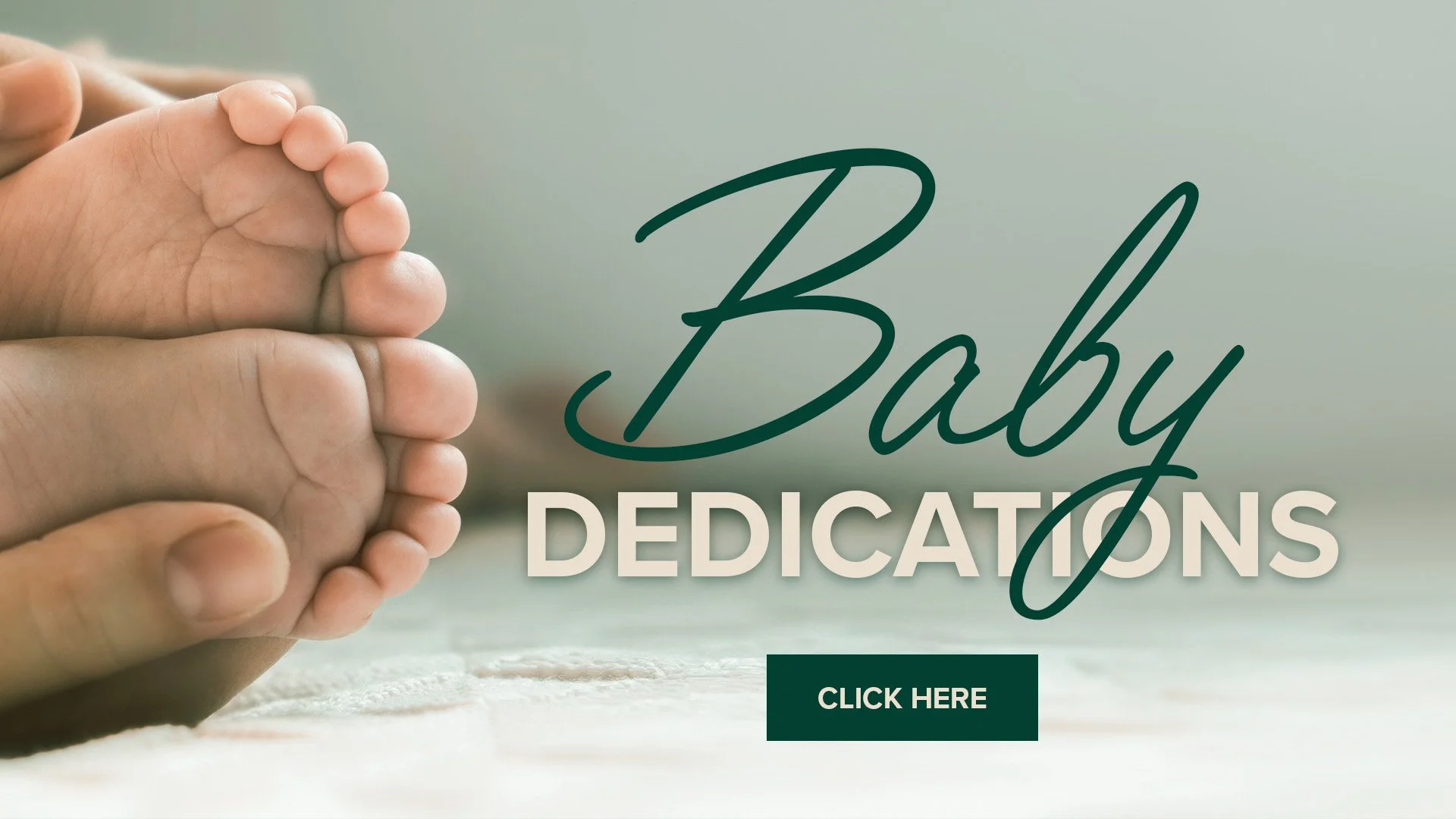 April 2026 Baby Dedications Website Homepage Tile 1920x1080.jpg