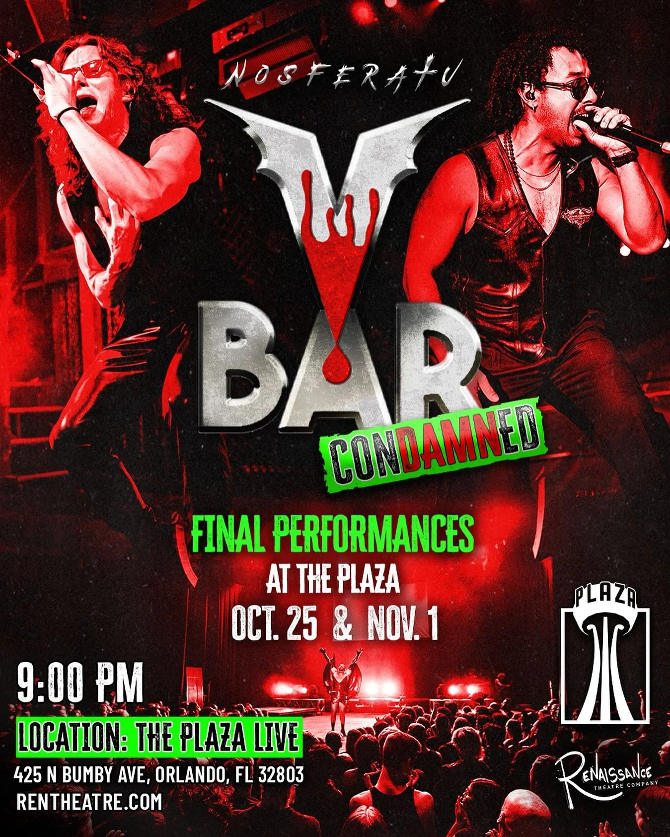 ANNOUNCEMENT: &ldquo;Nosferatu&rdquo; at The Plaza Live returns for TWO FINAL SHOWS! See VBar: Condamned October 25th &amp; November 1st. The best drag, dancers, a live band, and well&hellip;the sexiest sucking vampires in Orlando. Tix on sale now at